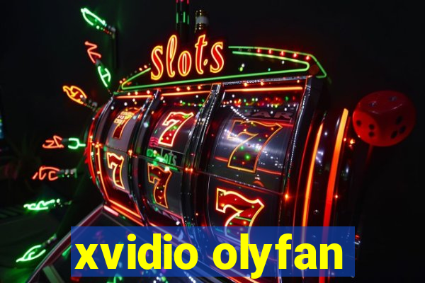 xvidio olyfan